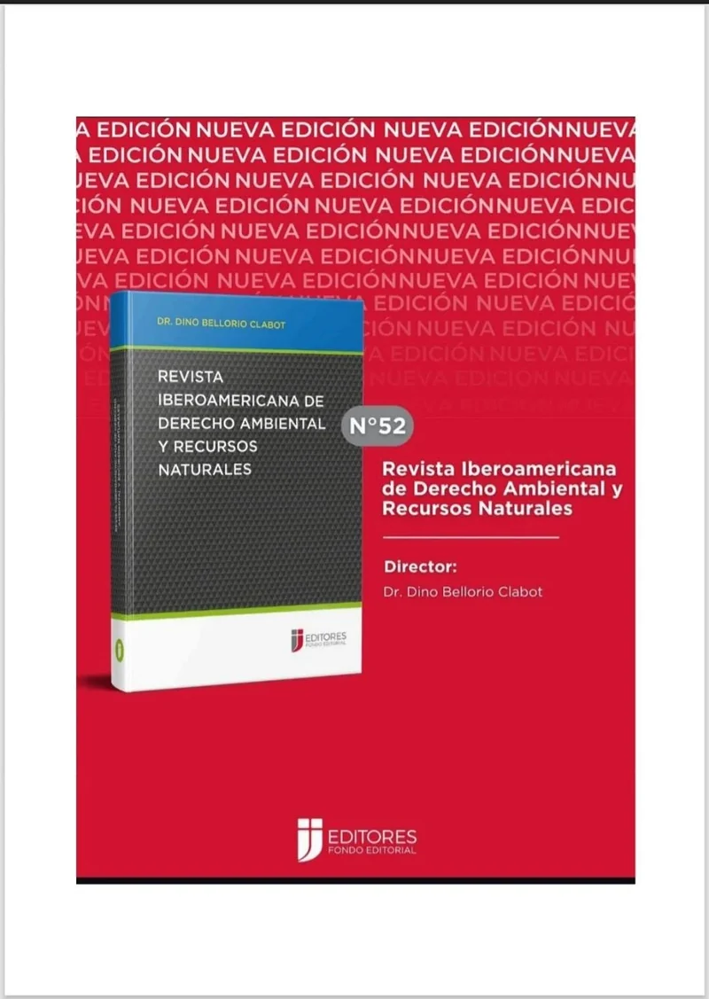 Con el prólogo del directivo en la Universidad de Belgrano Dr. Dino Bellorio Clabot, la prestigiosa Revista Iberoamericana de Derecho Ambiental y Recursos Naturales publica la revista N.º 52 en Derecho Ambiental, escrita por los principales profesores en la materia, entre los cuales figura el Maestro Iván Torres La Torre. Lima, 31 de agosto de 2025.