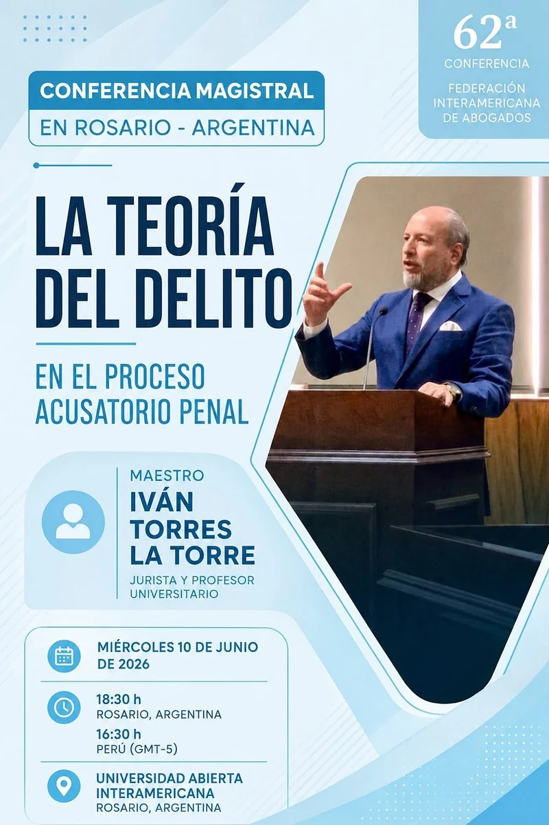 Iván Torres La Torre, presidente de IPADEP – Capítulo Perú, participará como conferencista en la 62.ª Conferencia Anual de la Federación Interamericana de Abogados (FIA), uno de los foros jurídicos más prestigiosos e influyentes del continente.