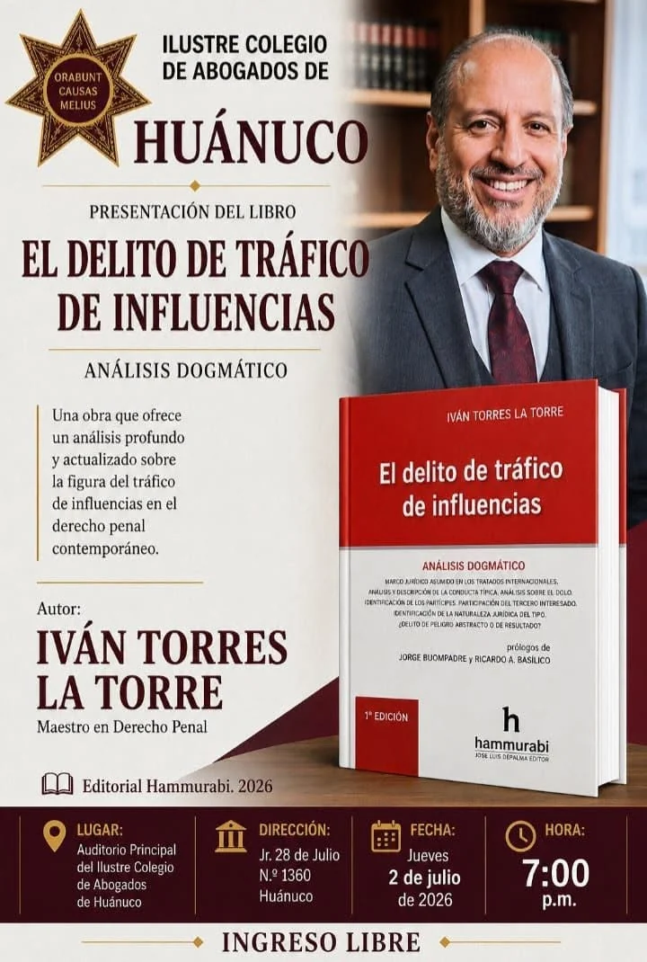 Afiche de la presentación: Auditorio Principal del Ilustre Colegio de Abogados de Huánuco, jueves 2 de julio de 2026, 7:00 p. m. Ingreso libre.