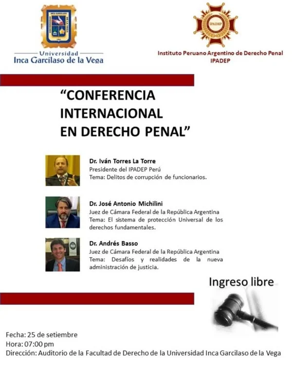 Afiche de la conferencia internacional de Derecho Penal del IPADEP y la UIGV, con Iván Torres La Torre, José Antonio Michilini y Andrés Basso.
