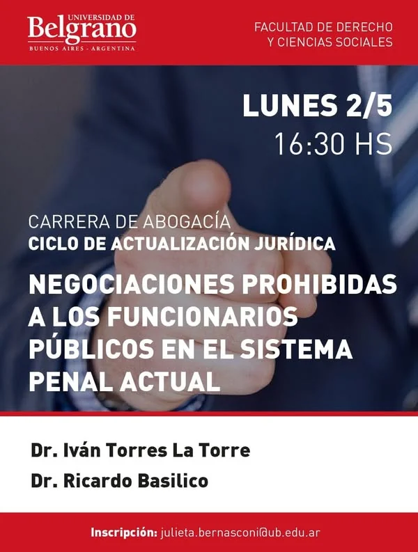 Afiche de la conferencia sobre negociaciones prohibidas a los funcionarios públicos en el sistema penal actual.